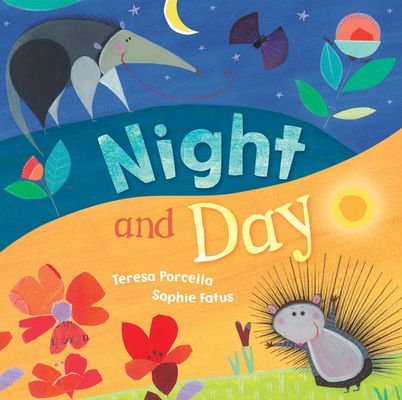 Night and Day (Porcella Teresa)(Board book)