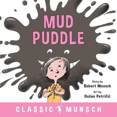 MUD PUDDLE (MUNSCH ROBERT)(Paperback)