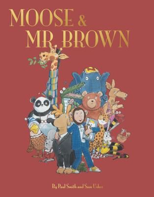 Adventures of Moose & Mr Brown (Smith Sir Paul)(Pevná vazba)