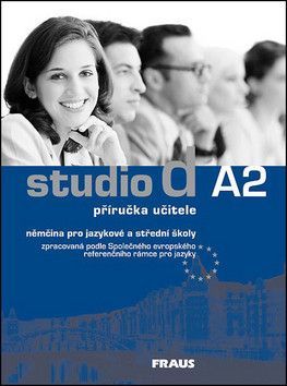 Studio d A2 Příručka učitele - Hermann Funk, Christel Bettermann, Regina Werner