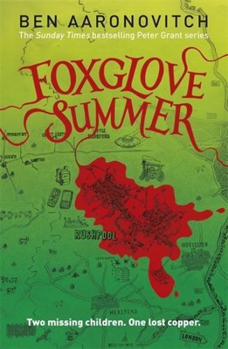 Aaronovitch Ben: Foxglove Summer