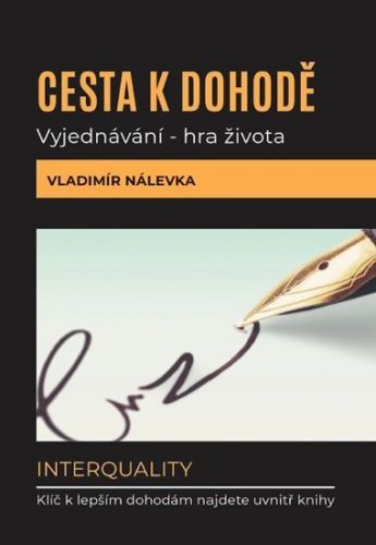 Nálevka Vladimír: Cesta K Dohodě: Vyjednávání -  Hra Života