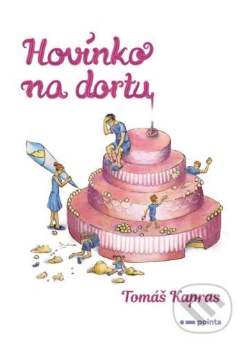 Hovínko na dortu - Tomáš Kapras