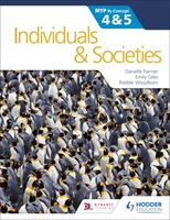 Individuals and Societies for the IB MYP 4&5: by Concept - MYP by Concept (Farmer Danielle)(Paperback / softback)