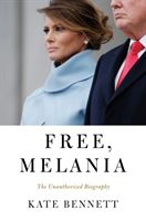 Free, Melania - The Unauthorized Biography(Pevná vazba)
