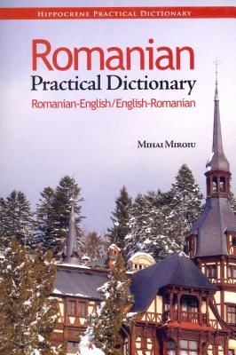 Romanian Practical Dictionary (Miroiu Mihai)(Paperback)