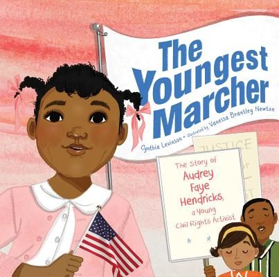The Youngest Marcher: The Story of Audrey Faye Hendricks, a Young Civil Rights Activist (Levinson Cynthia)(Pevná vazba)