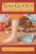 Toys Go Out - Being the Adventures of a Knowledgeable Stingray, a Toughy Little Buffalo, and Someone Called Plastic (Jenkins Emily)(Paperback / softback)