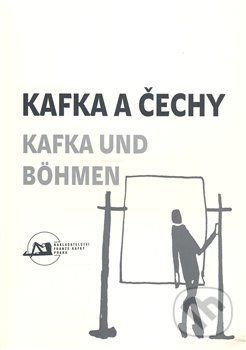 Kafka a Čechy/Kafka und Bohmen - Nakladatelství Franze Kafky