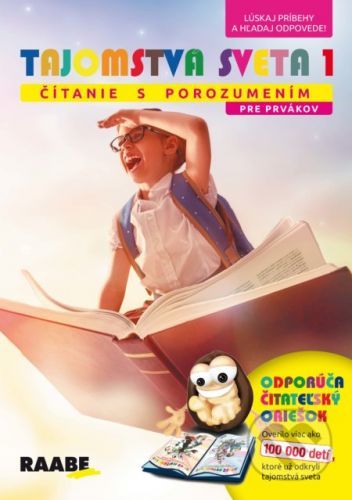 Tajomstvá sveta 1 - Čítanie s porozumením pre prvákov - Libuša Bednáriková, Danuša Dragulová-Faktorová, Xénia Faktorová