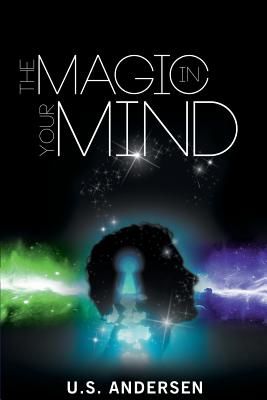 The Magic in Your Mind (Andersen U. S.)(Paperback)