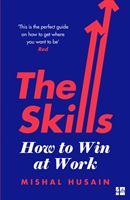 Skills - From First Job to Dream Job - What Every Woman Needs to Know (Husain Mishal)(Paperback / softback)