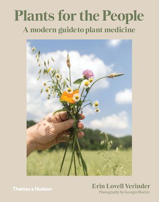 Plants for the People - A Modern Guide to Plant Medicine (Lovell Verinder Erin)(Pevná vazba)