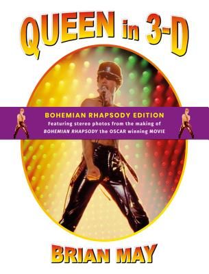 Queen in 3-D - Bohemian Rhapsody Edition(Pevná vazba)