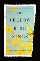 YELLOW BIRD SINGS (ROSNER JENNIFER)(Paperback)