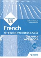 Edexcel International GCSE French Grammar Workbook Second Edition (Thathapudi Kirsty)(Paperback / softback)