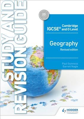 Cambridge IGCSE and O Level Geography Study and Revision Guide revised edition (Guinness Paul)(Paperback / softback)