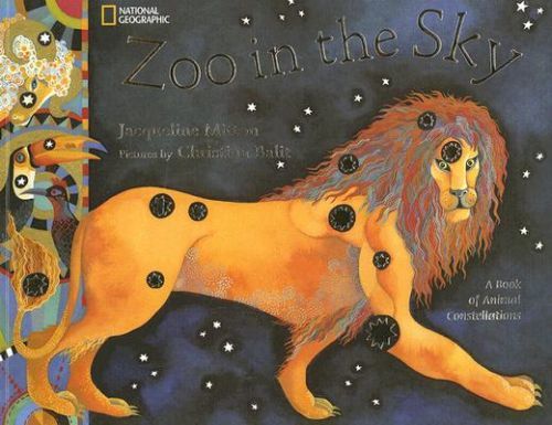 Zoo in the Sky: A Book of Animal Constellations (Mitton Jacqueline)(Paperback)