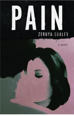 Pain - A Novel (Shalev Zeruya)(Pevná vazba)
