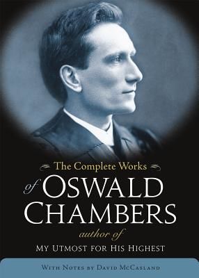 The Complete Works of Oswald Chambers (Chambers Oswald)(Pevná vazba)