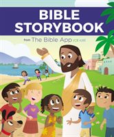 Bible Storybook from The Bible App for Kids (The Bible App for Kids)(Pevná vazba)