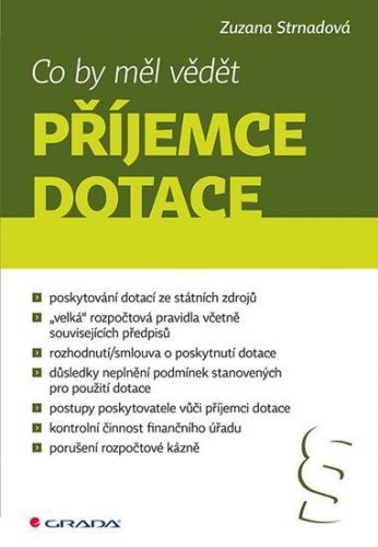 E-kniha: Co by měl vědět příjemce dotace od Strnadová Zuzana