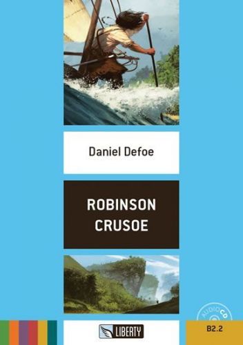 Defoe Daniel: Robinson Crusoe+Cd: b2.2 (Liberty)