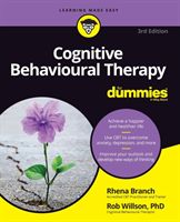 Cognitive Behavioural Therapy For Dummies (Willson Rob)(Paperback / softback)