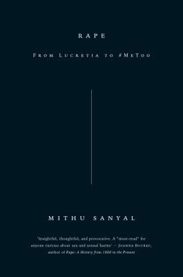 Rape - From Lucretia to #MeToo (Sanyal Mithu)(Pevná vazba)
