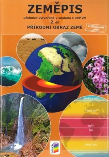 Zeměpis 6, 2. Díl - Přírodní Obraz Země - Učebnice