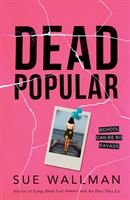 Dead Popular (Wallman Sue)(Paperback / softback)