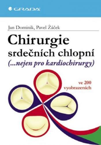 Chirurgie srdečních chlopní - Jan Dominik, Pavel Žáček - e-kniha