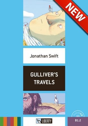 Swift Jonathan: Gulliver'S Travels+Cd: b1.2 (Liberty)