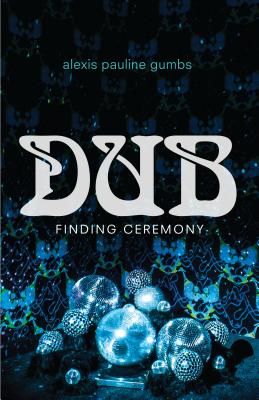 Dub - Finding Ceremony (Gumbs Alexis Pauline)(Paperback / softback)