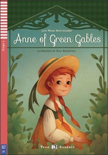 Montgomeryová Lucy Maud: Anne Of Green Gables+Cd: a1 (Teen Eli Readers)