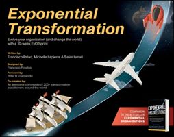 Exponential Transformation - Evolve Your Organization (and Change the World) With a 10-Week ExO Sprint (Ismail Salim)(Paperback / softback)