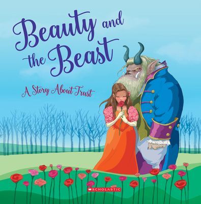 Beauty and the Beast (Tales to Grow By) - A Story About Trust (Rusu Meredith)(Paperback)
