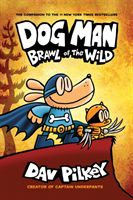 Dog Man 6: Brawl of the Wild PB (Pilkey Dav)(Paperback / softback)