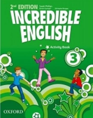 Phillips Sarah: Incredible English 2nd Edition 3 Activity Book