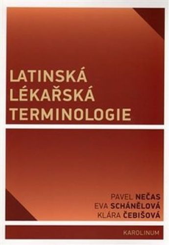 Kolektiv Autorů: Latinská Lékařská Terminologie