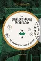 Sherlock Holmes Escape Book, The: The Adventure of the London Waterworks - Solve The Puzzles To Escape The Pages(Paperback / softback)