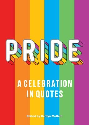 Pride: A Celebration in Quotes (McNeill Caitlyn)(Pevná vazba)