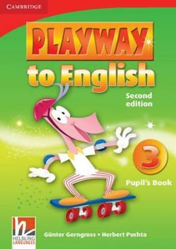 Gerngross Günter: Playway To English 2nd Edition Level 3: Pupil'S Book