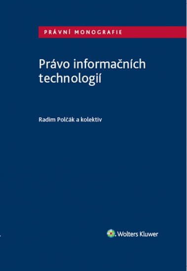 Polčák Radim: Právo Informačních Technologií