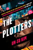 Plotters (Kim Un-su)(Paperback / softback)