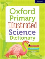 Oxford Primary Illustrated Science Dictionary(Paperback / softback)