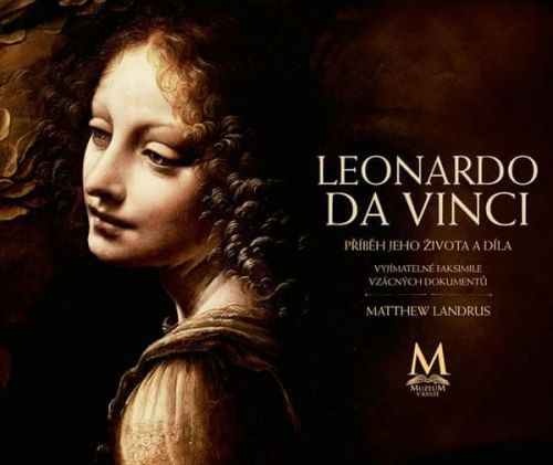 Landrus Matthew: Leonardo Da Vinci - Příběh Jeho Života A Díla