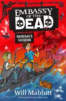 Embassy of the Dead: Hangman's Crossing - Book 2 (Mabbitt Will)(Paperback / softback)