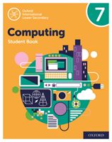 Oxford International Lower Secondary Computing: Student Book 7 (Page Alison)(Paperback / softback)