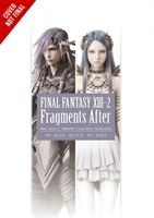 Final Fantasy XIII-2: Fragments After (Eishima Jun)(Paperback / softback)